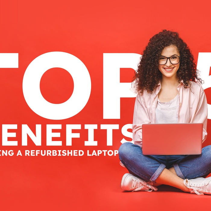 Top 5 Benefits of Buying Refurbished Laptops in Canada: A Cost-Effective Tech Solution