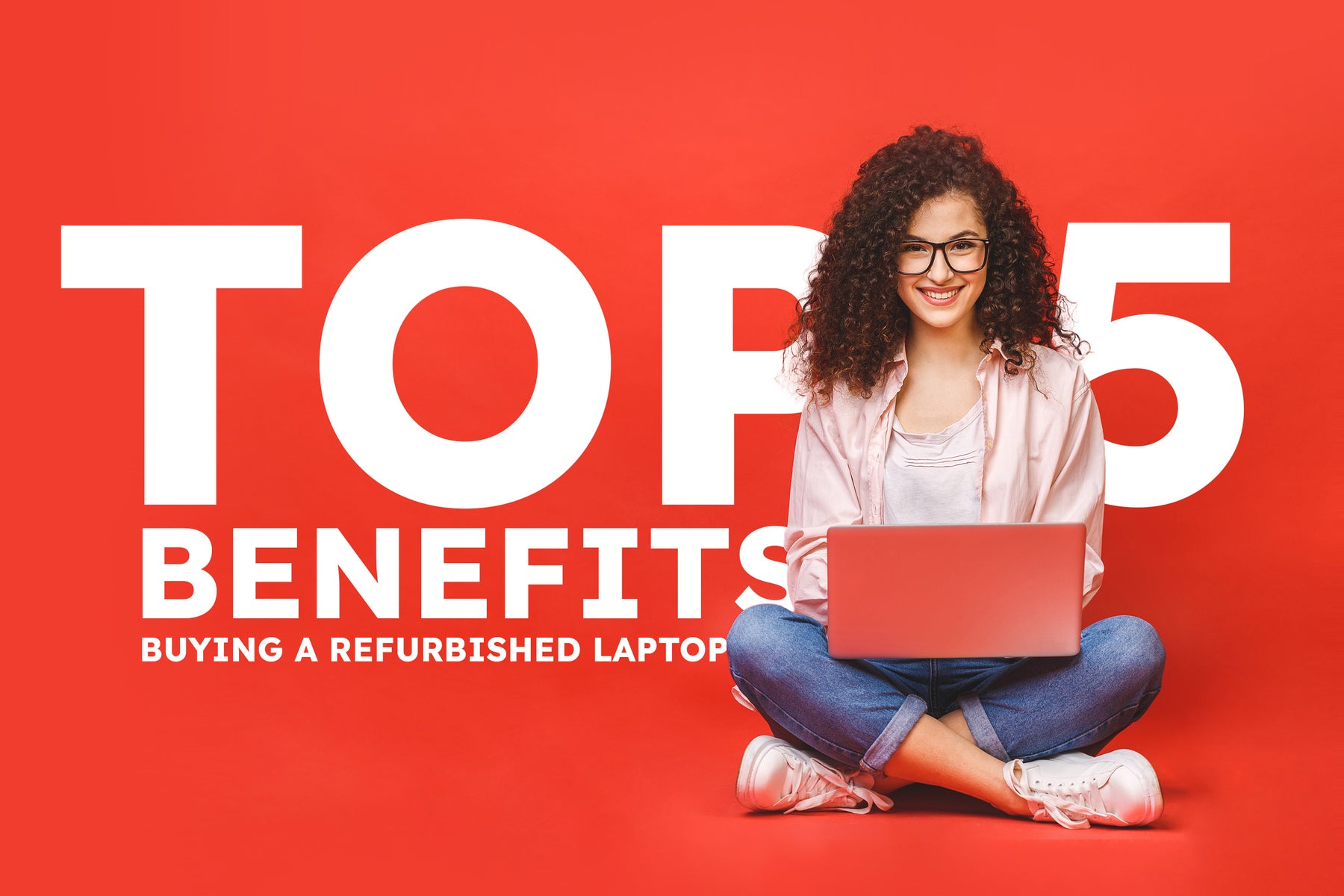 Top 5 Benefits of Buying Refurbished Laptops in Canada: A Cost-Effective Tech Solution