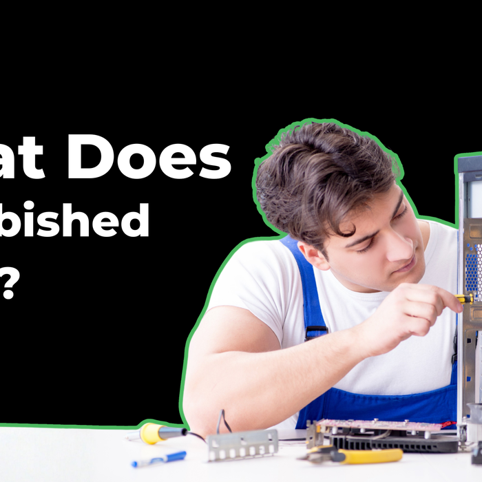 What Does Refurbished Mean? The Complete 2026 Guide to Smart Tech Buying