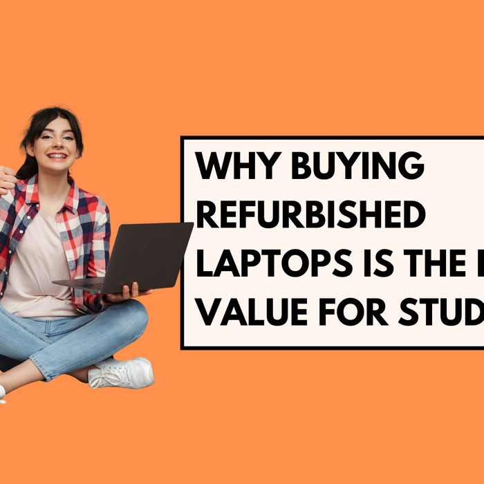 Why Buying Refurbished Laptops is the Best Value for Students in Canada